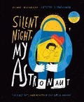 Cover: Silent Night, My Astronaut - Andersen Press Ltd