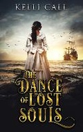 Cover: The Dance of Lost Souls - SmashBear Publishing