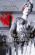 Cover: On the Death of a Civilization - Arouca Press