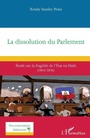 Cover: La dissolution du Parlement - Documentation haïtienne