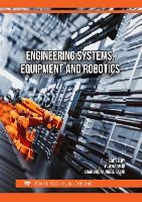 Enlarge image Cover: Engineering Systems, Equipment and Robotics - Trans Tech Publications Ltd