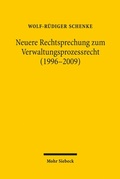 Abbildung von: Neuere Rechtsprechung zum Verwaltungsprozessrecht (1996-2009) - Mohr Siebeck