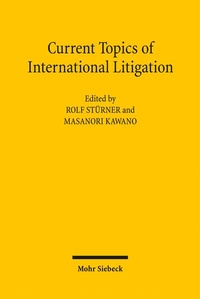 Enlarge image Cover: Current Topics of International Litigation - Mohr Siebeck