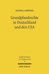Abbildung von: Grundpfandrechte in Deutschland und den USA - Mohr Siebeck