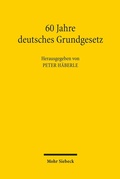 Abbildung von: 60 Jahre deutsches Grundgesetz - Mohr Siebeck