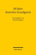 Cover: 60 Jahre deutsches Grundgesetz - Mohr Siebeck