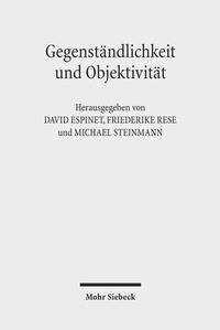 Abbildung von: Gegenständlichkeit und Objektivität - Mohr Siebeck