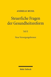 Abbildung von: Steuerliche Fragen der Gesundheitsreform - Mohr Siebeck
