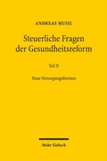 Cover: Steuerliche Fragen der Gesundheitsreform - Mohr Siebeck
