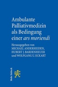 Abbildung von: Ambulante Palliativmedizin als Bedingung einer ars moriendi - Mohr Siebeck