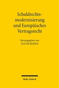 Abbildung von: Schuldrechtsmodernisierung und Europäisches Vertragsrecht - Mohr Siebeck