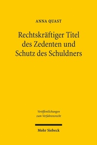 Abbildung von: Rechtskräftiger Titel des Zedenten und Schutz des Schuldners - Mohr Siebeck