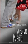 Cover: Tango f&uuml;r einen Nerd - BoD - Books on Demand