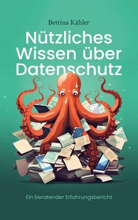 Abbildung von: Nützliches Wissen über Datenschutz - Books on Demand