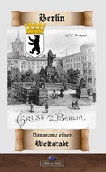 Cover: Berlin - Panorama einer Weltstadt - neobooks