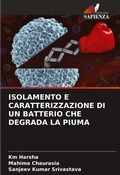 Cover: Isolamento E Caratterizzazione Di Un Batterio Che Degrada La Piuma - Edizioni Sapienza