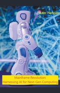 Cover: Mainframe Revolution - Isaac Nangan