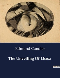 Enlarge image Cover: The Unveiling Of Lhasa - Culturea