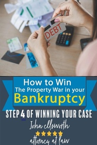 Abbildung von: How to Win the Property War in Your Bankruptcy - Jackie Ellsworth