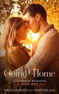 Cover: Going Home (Cloverton Romance, #0) - Marci Boudreaux