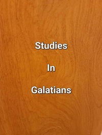 Abbildung von: Studies In Galatians - James Dobbs