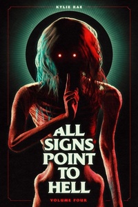 Enlarge image Cover: All Signs Point to Hell Vol. 4 - Kylie Rae