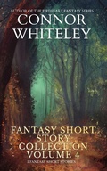 Cover: Fantasy Short Story Collection Volume 4: 5 Fantasy Short Stories (Whiteley Fantasy Short Story Collections, #4) - Cgd Publishing