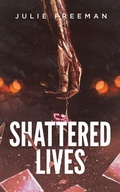Cover: Shattered Lives - Brilliant Books Literary