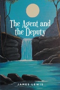 Cover: The Agent and the Deputy - Fulton Books, Inc.