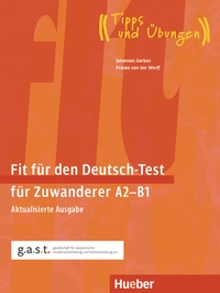 Abbildung von: Fit für den Deutsch-Test für Zuwanderer A2-B1 - Hueber Verlag