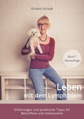 Cover: Leben mit dem Lymph&ouml;dem - Kirsten Schade