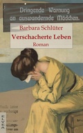 Cover: Verschacherte Leben - Elvea Verlag
