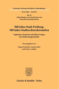 Abbildung von: 900 Jahre Stadt Freiburg, 500 Jahre Stadtrechtsreformation. - Duncker & Humblot