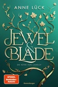 Cover: Jewel & Blade, Band 2 - Die H&uuml;ter von Camelot - Ravensburger