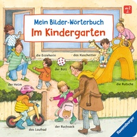 Abbildung von: Mein Bilder-Wörterbuch: Im Kindergarten - Ravensburger