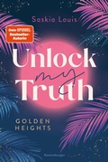 Cover: Golden-Heights-Reihe, Band 2 - Unlock My Truth - Ravensburger