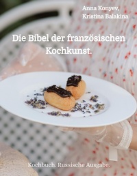 Abbildung von: Die Bibel der französischen Kochkunst. - tredition