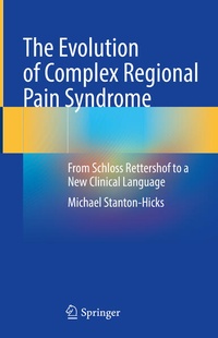 Enlarge image Cover: The Evolution of Complex Regional Pain Syndrome - Springer