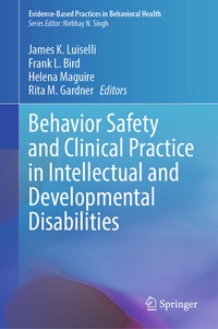 Enlarge image Cover: Behavior Safety and Clinical Practice in Intellectual and Developmental Disabilities - Springer