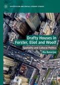 Cover: Drafty Houses in Forster, Eliot and Woolf - Palgrave Macmillan