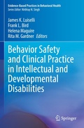 Cover: Behavior Safety and Clinical Practice in Intellectual and Developmental Disabilities - Springer