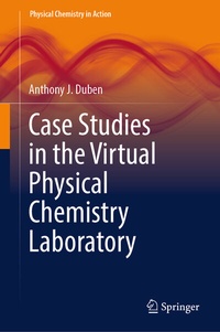 Abbildung von: Case Studies in the Virtual Physical Chemistry Laboratory - Springer