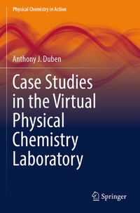 Abbildung von: Case Studies in the Virtual Physical Chemistry Laboratory - Springer