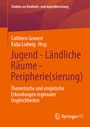 Cover: Jugend - Ländliche Räume - Peripherie(sierung) - Springer VS
