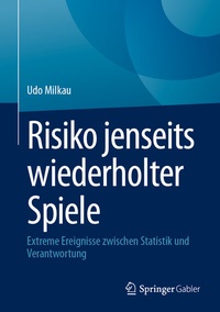 Abbildung von: Risiko jenseits wiederholter Spiele - Springer Gabler