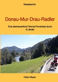 Cover: Donau-Mur-Drau-Radler - epubli