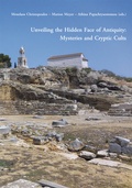 Cover: Unveiling the Hidden Face of Antiquity: Mysteries and Cryptic Cults - Phoibos Verlag