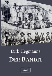 Abbildung von: Der Bandit - AKRES Publishing e.K.