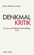 Cover: Denkmalkritik - Lukas Verlag f&uuml;r Kunst- und Geistesgeschichte