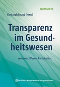 Cover: Transparenz im Gesundheitswesen - MWV Medizinisch Wissenschaftliche Verlagsgesellschaft